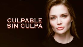 Culpable sin culpa | Parte 1 | En Español Latino