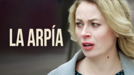 La Arpía | Película Completa En Español Latino
