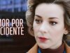 Amor Por Accidente | Pelicula Completa En Español Latino