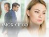 El Amor es Ciego | Pelicula Completa En Español Latino