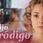 El Hijo Prodigo | Pelicula Completa en Español