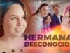 Hermanas desconocidas | Películas Completas en Español Latino