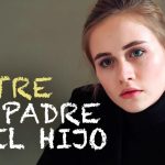 Entre El Padre Y El Hijo | Película completa