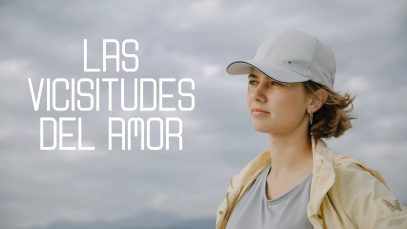Las Vicisitudes del Amor | Película completa