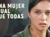 Una mujer igual que todas | Parte 2 | Película completa