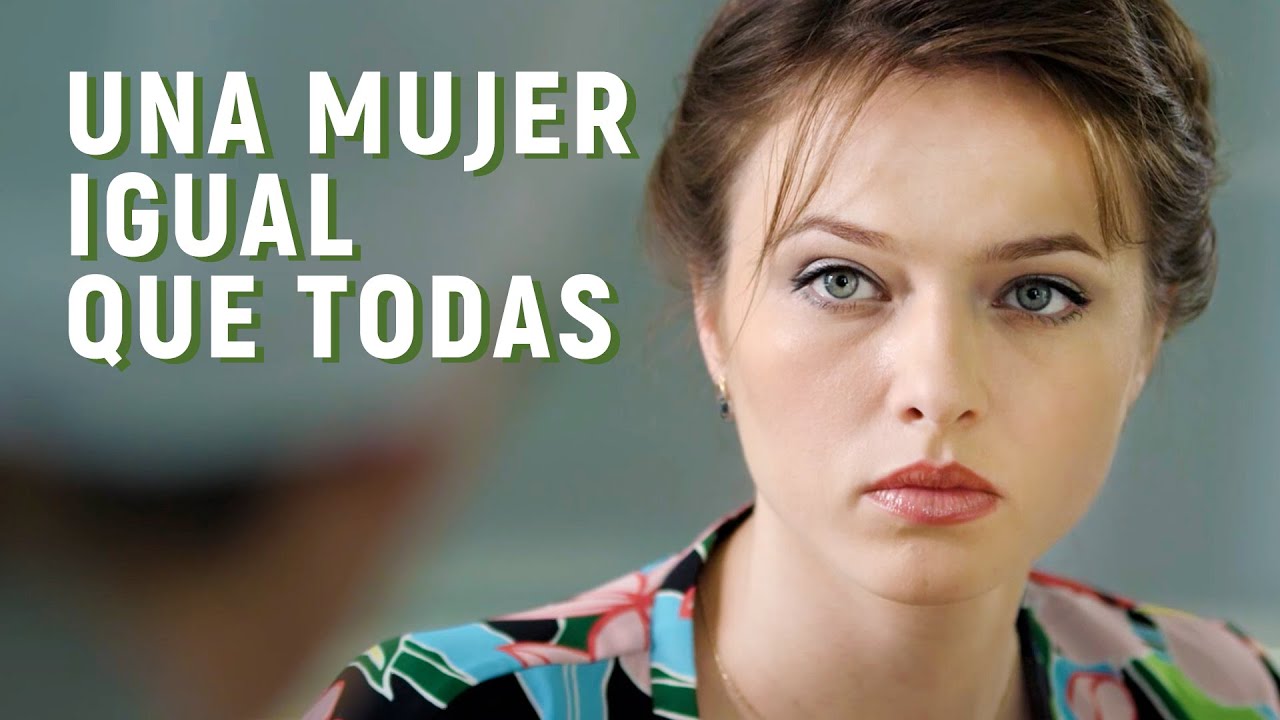 Una mujer igual que todas | Película completa