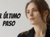El último paso | Película Completa en Español Latino