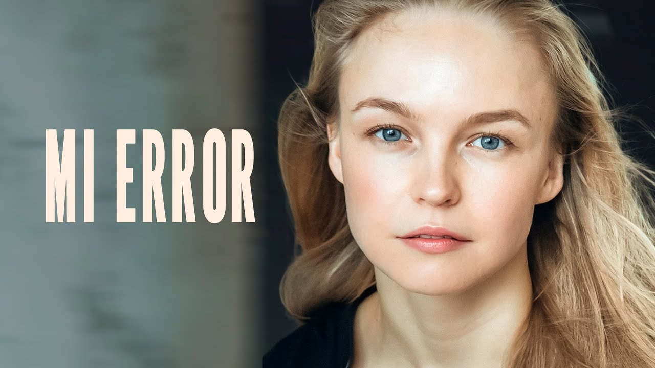 Mi error | Película Completa en Español Latino