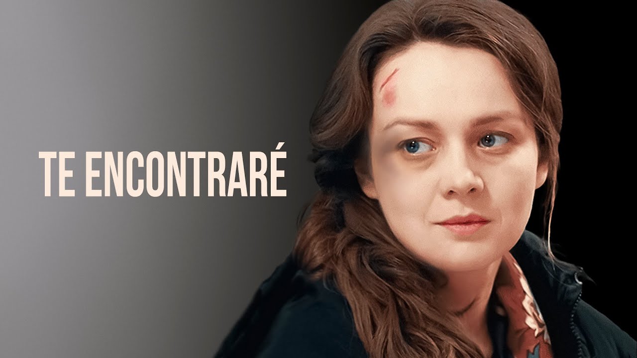 Te encontraré | Película Completa en Español Latino