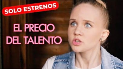 El precio del talento | Pelicula completa en español