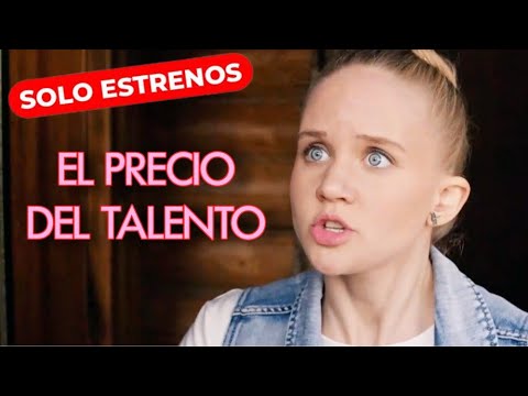 El precio del talento | Pelicula completa en español