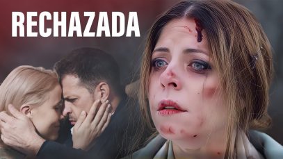 Rechazada | Peliculas completas en español latino