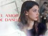 El Amor de Dasha | Pelicula completa en español