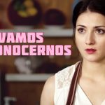Vamos a conocernos | Película romántica en Español Latino